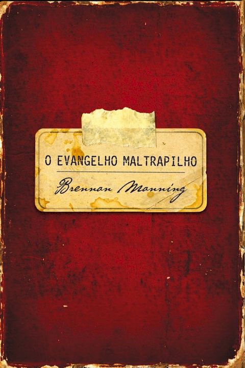 O evangelho maltrapilho(Kobo/電子書)