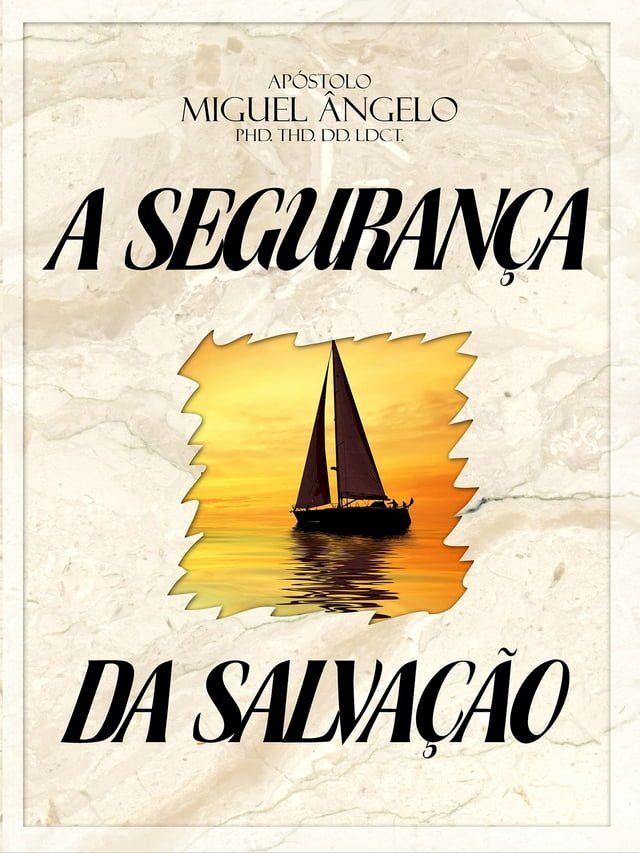  A Seguran&ccedil;a da Salva&ccedil;&atilde;o(Kobo/電子書)