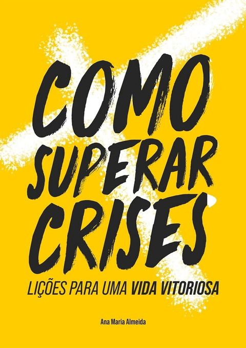 Como Superar Crises(Kobo/電子書)