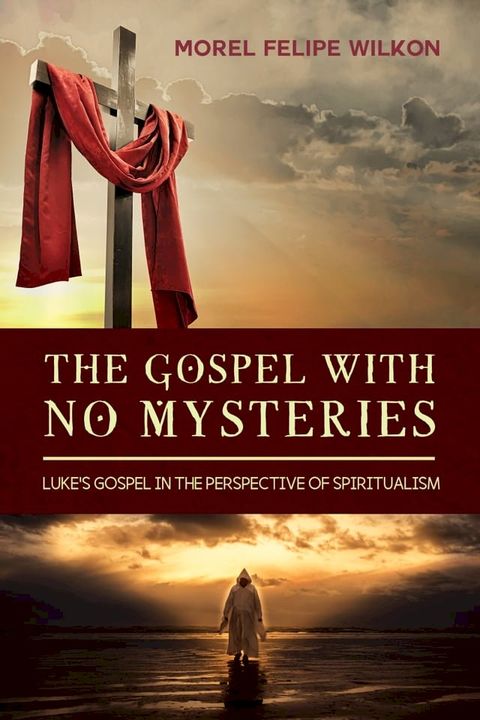 THE GOSPEL WITH NO MYSTERIES(Kobo/電子書)