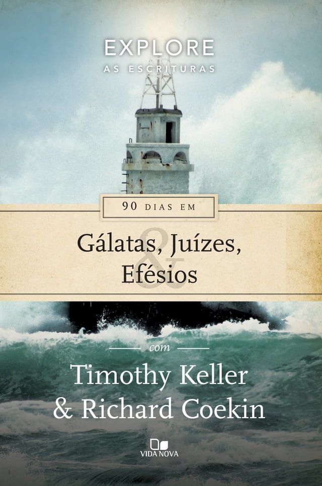  90 dias em G&aacute;latas, Ju&iacute;zes e Ef&eacute;sios(Kobo/電子書)