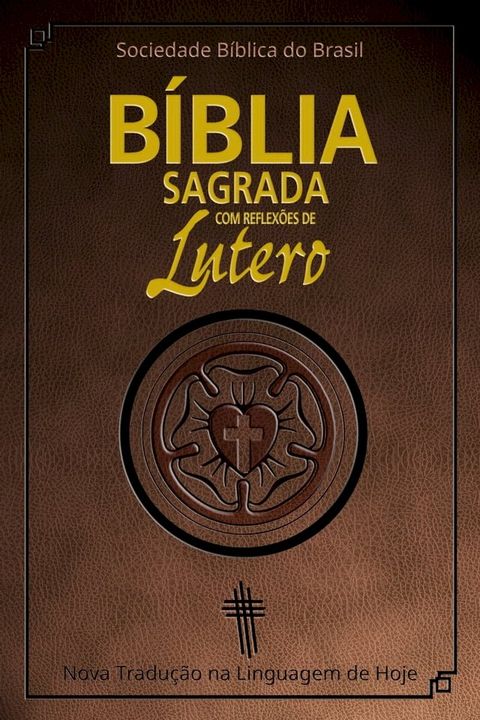 B&iacute;blia Sagrada com reflex&otilde;es de Lutero(Kobo/電子書)