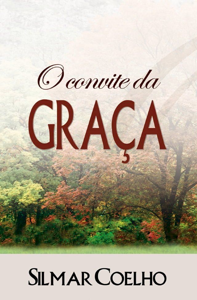  O Convite da Gra&ccedil;a(Kobo/電子書)