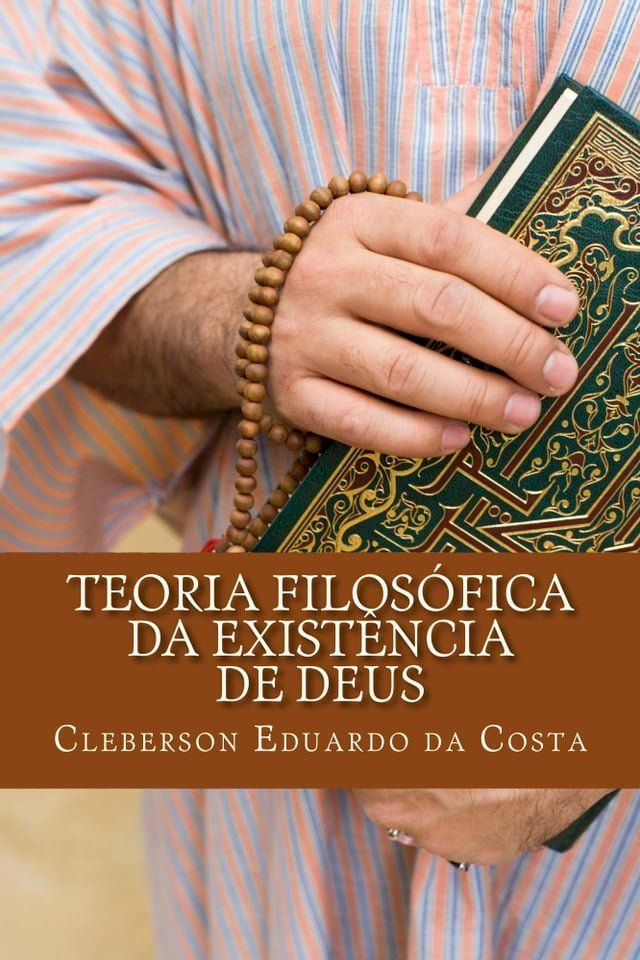  TEORIA FILOS&Oacute;FICA DA EXIST&Ecirc;NCIA DE DEUS(Kobo/電子書)