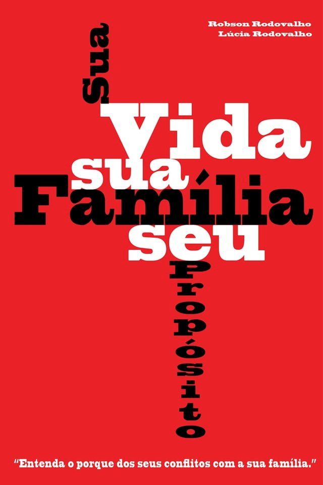  Sua vida, sua família, seu propósito(Kobo/電子書)