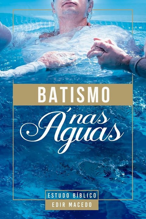 Batismo nas &Aacute;guas(Kobo/電子書)