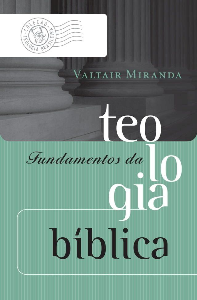  Fundamentos da teologia b&iacute;blica(Kobo/電子書)