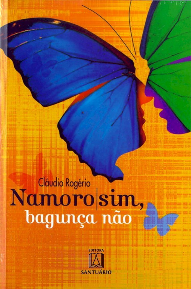  Namoro sim, bagunça não(Kobo/電子書)