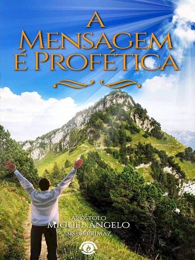  A mensagem &eacute; prof&eacute;tica(Kobo/電子書)