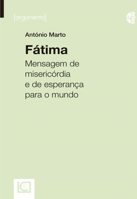 F&aacute;tima. Mensagem de miseric&oacute;rdia e de esperan&ccedil;a para o mundo(Kobo/電子書)