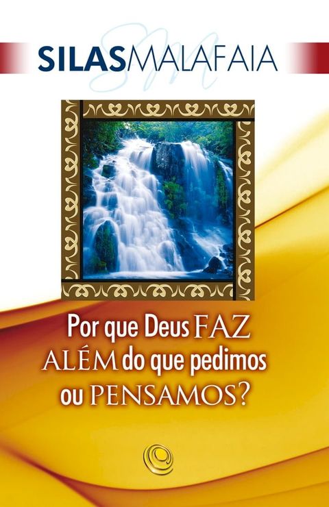 Por que Deus faz al&eacute;m do que pedimos ou pensamos(Kobo/電子書)