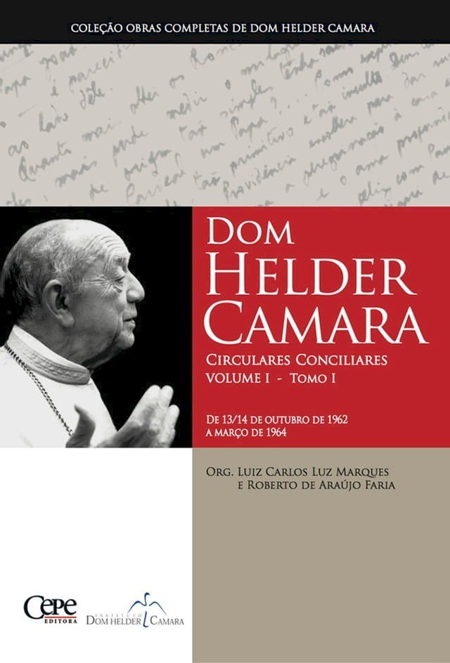  Dom Helder Camara Circulares Conciliares Volume I - Tomo I(Kobo/電子書)