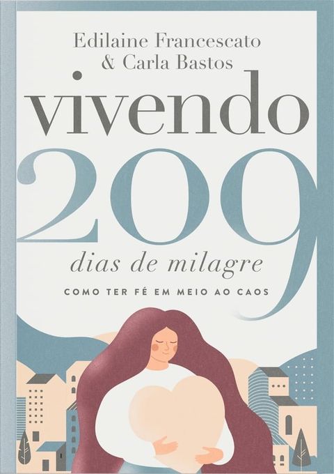 Vivendo 209 dias de milagre(Kobo/電子書)