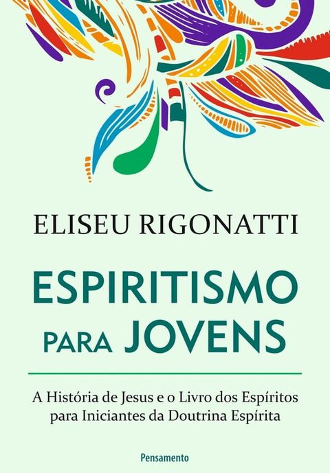 Espiritismo Para Jovens(Kobo/電子書)