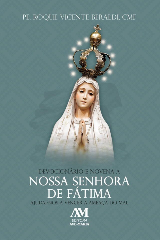  Devocion&aacute;rio e Novena a Nossa Senhora de F&aacute;tima(Kobo/電子書)