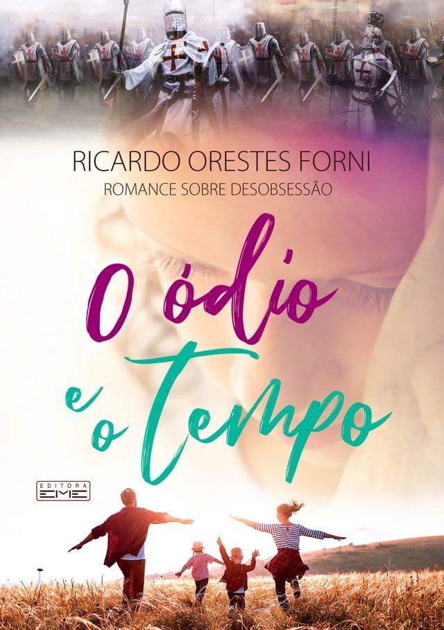  O &oacute;dio e o tempo(Kobo/電子書)