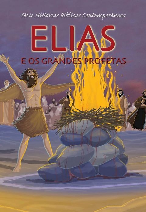 Elias e os Grandes Profetas(Kobo/電子書)