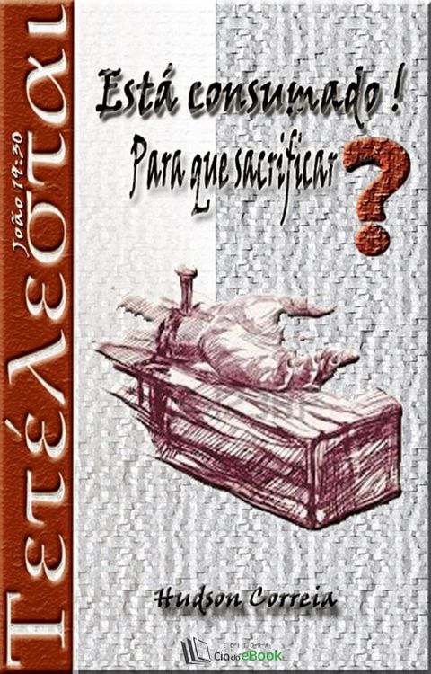 Está consumado! Para que sacrificar?(Kobo/電子書)