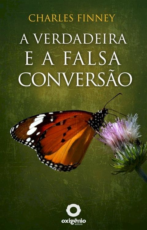 A Verdadeira e Falsa Convers&atilde;o(Kobo/電子書)