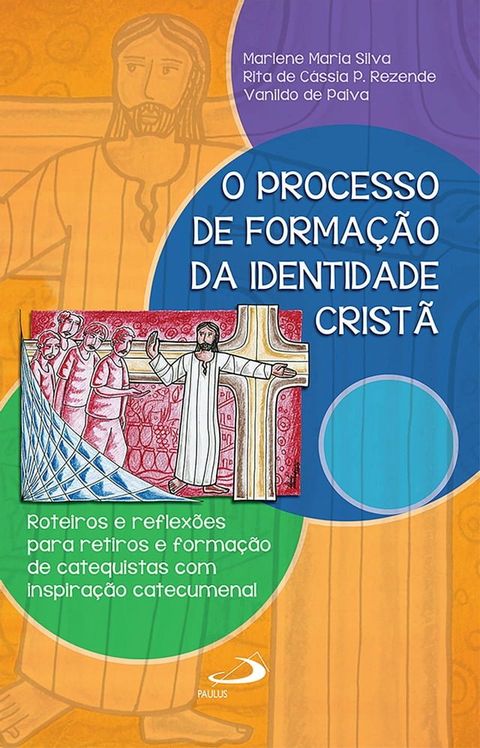 O processo de formação da identidade cristã(Kobo/電子書)