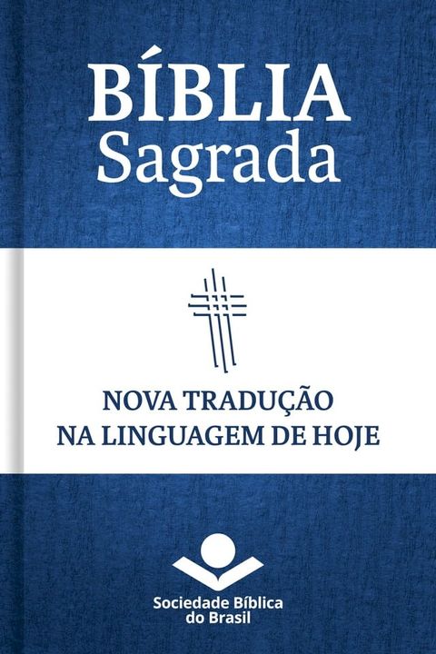 B&iacute;blia Sagrada NTLH - Nova Tradu&ccedil;&atilde;o na Linguagem de Hoje(Kobo/電子書)