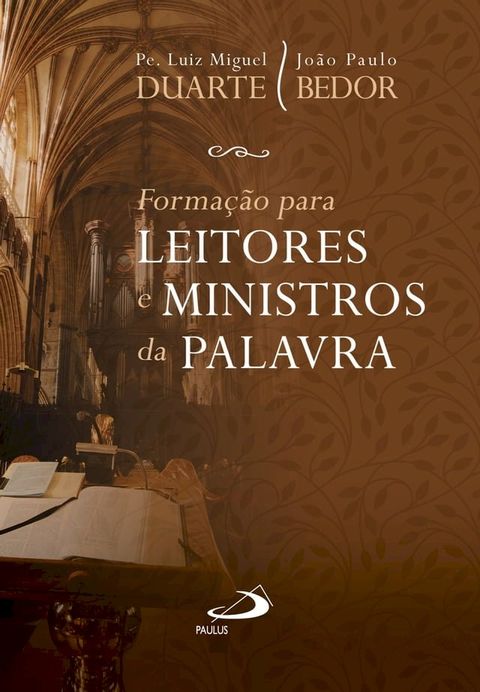 Forma&ccedil;&atilde;o para Leitores e Ministros da Palavra(Kobo/電子書)