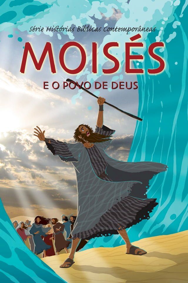  Mois&eacute;s e o Povo de Deus(Kobo/電子書)