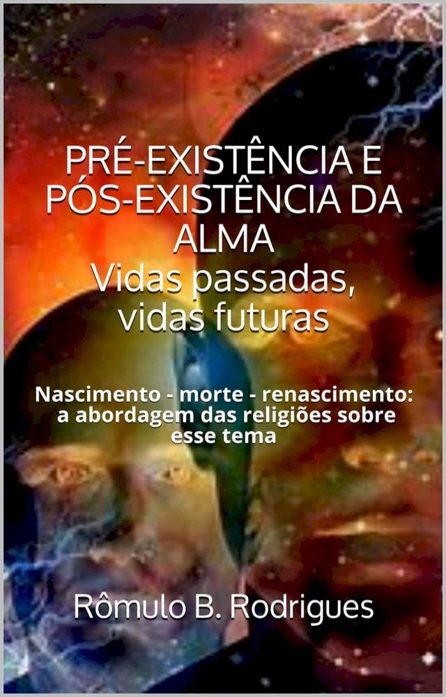  PRÉ-EXISTÊNCIA E PÓS-EXISTÊNICA DA ALMA(Kobo/電子書)