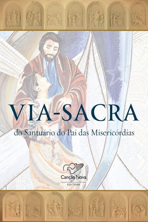 Via-Sacra do Santu&aacute;rio do Pai das Miseric&oacute;rdias(Kobo/電子書)