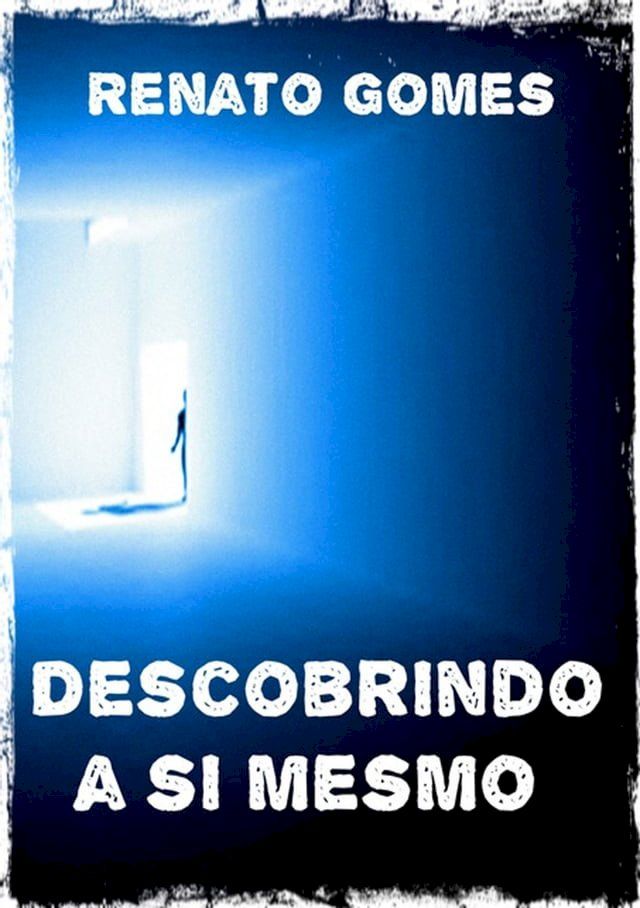  Descobrindo A Si Mesmo(Kobo/電子書)