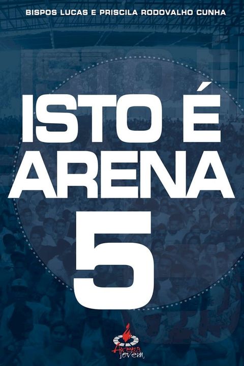 Isto &eacute; arena 5(Kobo/電子書)