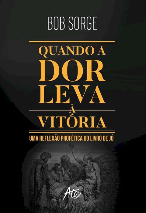 Quando a dor leva &agrave; vit&oacute;ria(Kobo/電子書)