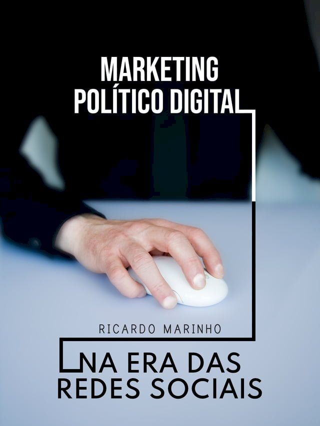  Marketing Político Digital(Kobo/電子書)