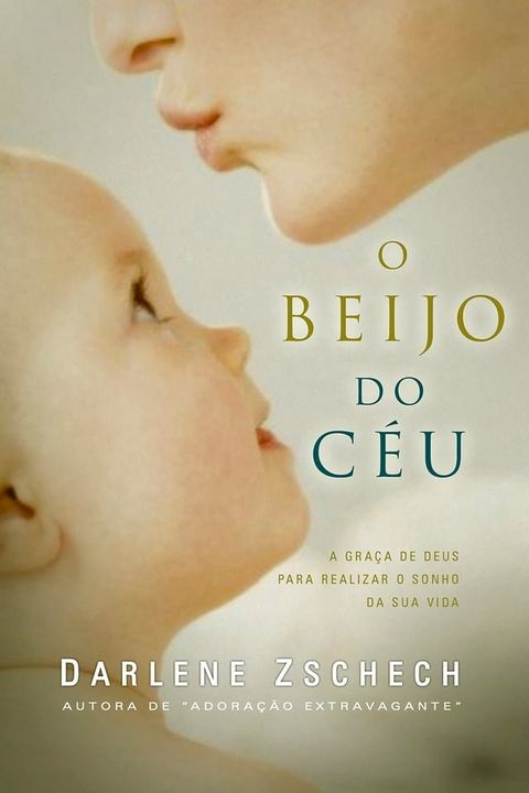 O beijo do c&eacute;u(Kobo/電子書)