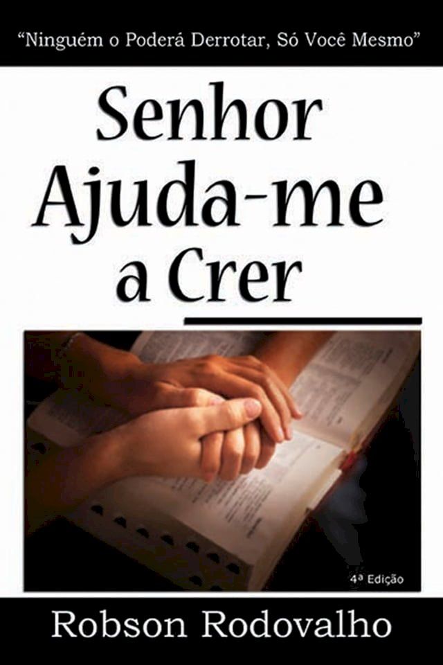  Senhor ajuda-me a crer(Kobo/電子書)