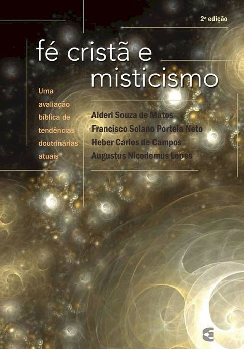 F&eacute; crist&atilde; e misticismo(Kobo/電子書)