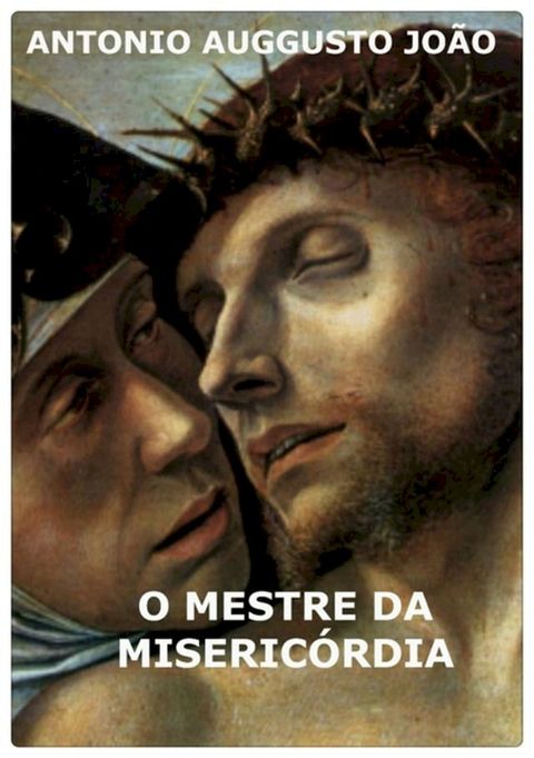 O Mestre Da Miseric&oacute;rdia(Kobo/電子書)