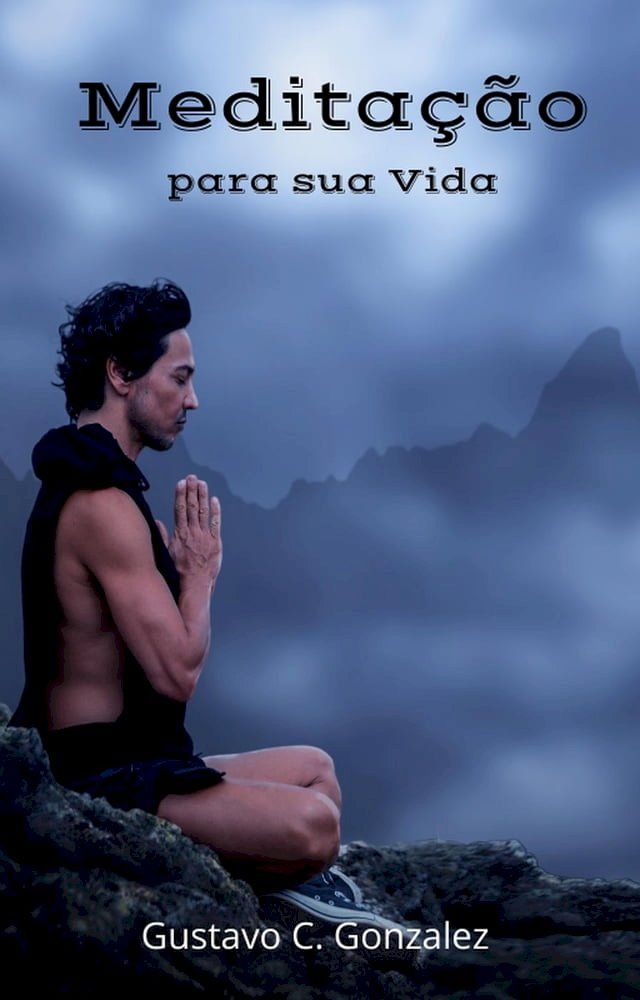  Medita&ccedil;&atilde;o para sua Vida(Kobo/電子書)