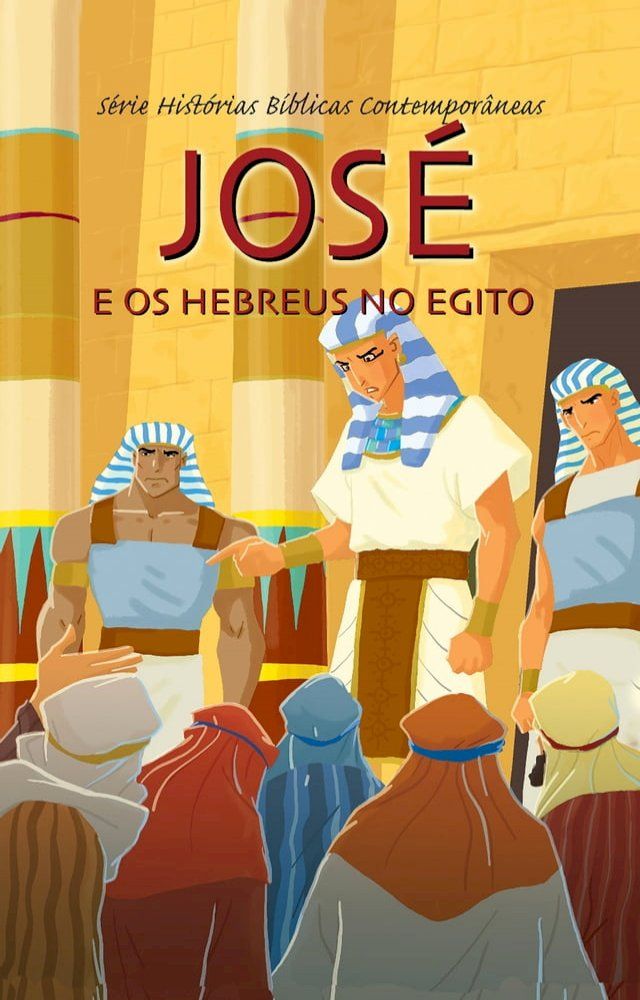  Jos&eacute; e os Hebreus no Egito(Kobo/電子書)