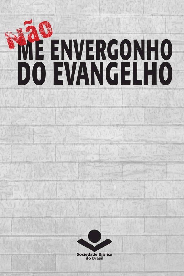  Não me envergonho do Evangelho(Kobo/電子書)