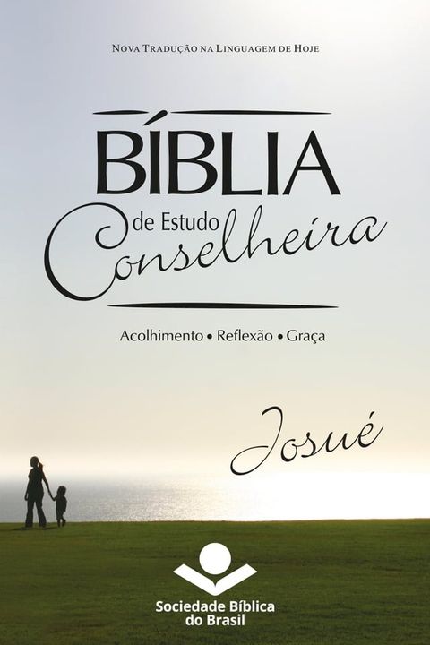 B&iacute;blia de Estudo Conselheira – Josu&eacute;(Kobo/電子書)