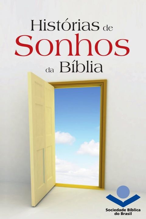 Hist&oacute;rias de sonhos da B&iacute;blia(Kobo/電子書)