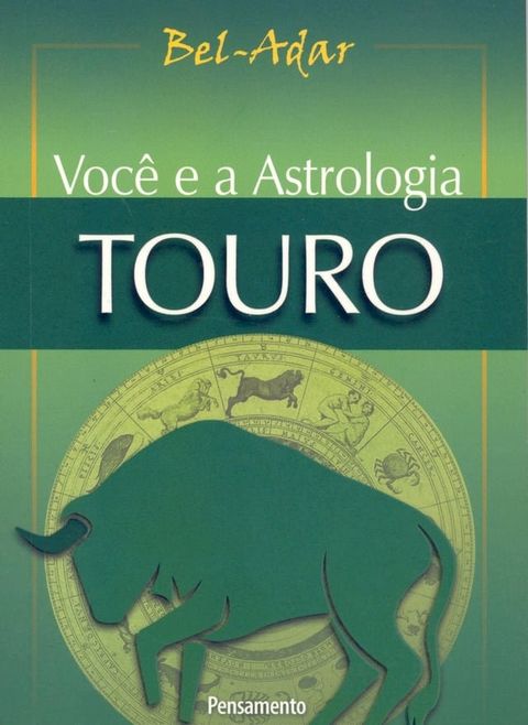 Voc&ecirc; e a Astrologia - Touro(Kobo/電子書)