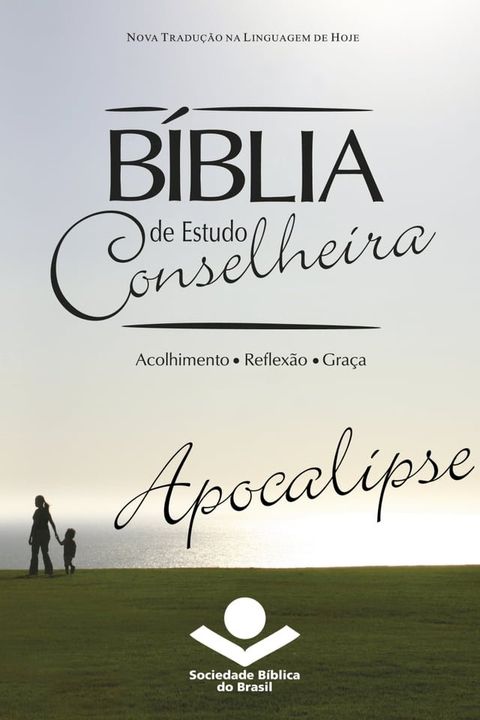 B&iacute;blia de Estudo Conselheira – Apocalipse(Kobo/電子書)