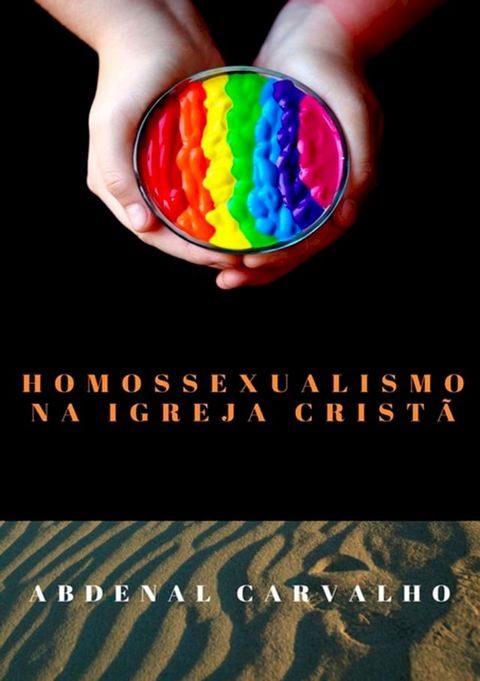 Homossexualidade Na Igreja Crist&atilde;(Kobo/電子書)