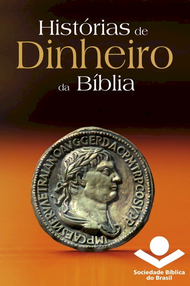  Hist&oacute;rias de dinheiro da B&iacute;blia(Kobo/電子書)