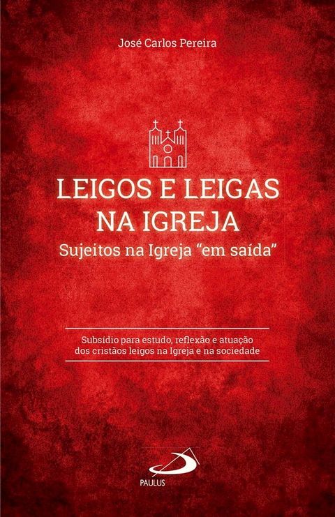 Leigos e Leigas na Igreja(Kobo/電子書)