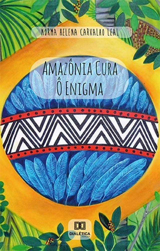  Amazônia Cura - Ô Enigma(Kobo/電子書)