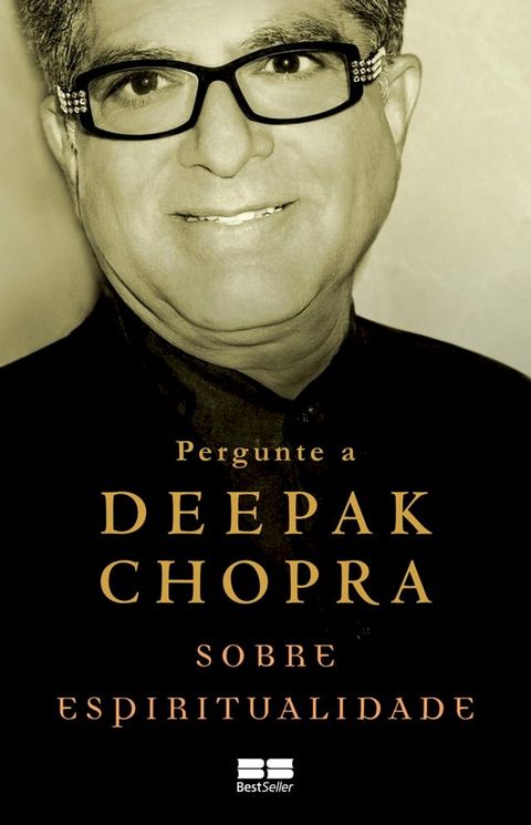 Pergunte a Deepak Chopra sobre espiritualidade(Kobo/電子書)