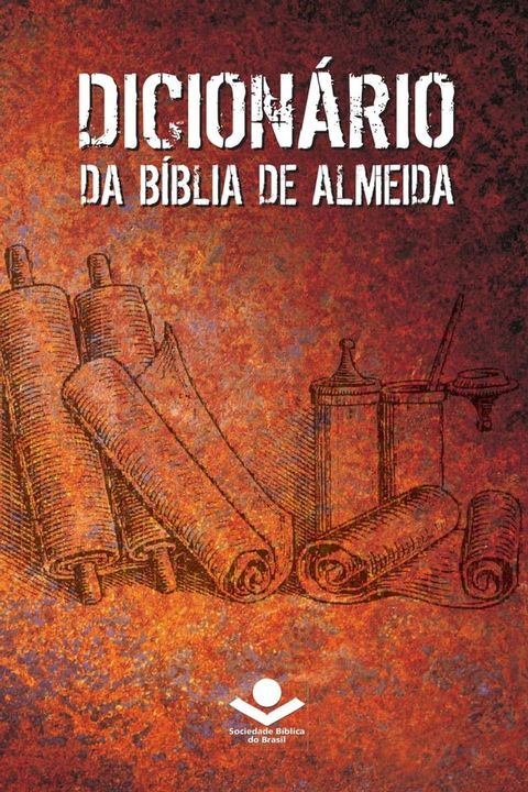 Dicion&aacute;rio da B&iacute;blia de Almeida(Kobo/電子書)